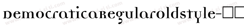 DemocraticaRegularOldstyle字体转换