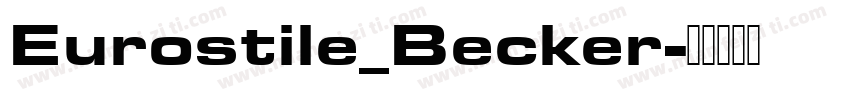 Eurostile_Becker字体转换