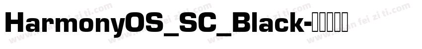 HarmonyOS_SC_Black字体转换