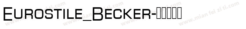 Eurostile_Becker字体转换