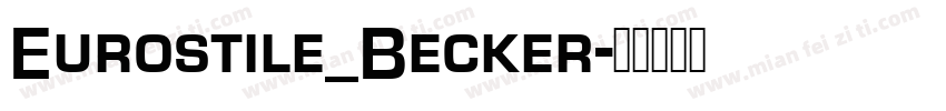 Eurostile_Becker字体转换