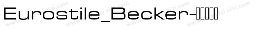 Eurostile_Becker字体转换