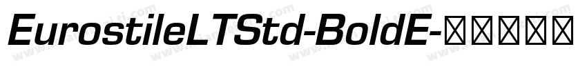 EurostileLTStd-BoldE字体转换