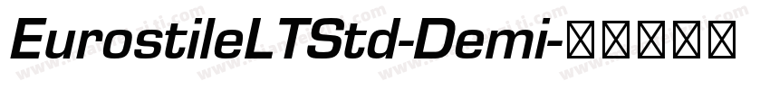 EurostileLTStd-Demi字体转换