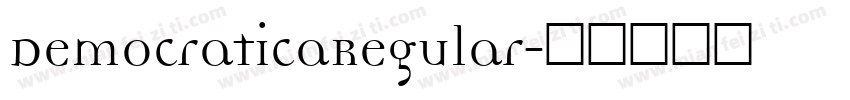 DemocraticaRegular字体转换