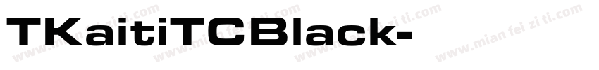 TKaitiTCBlack字体转换