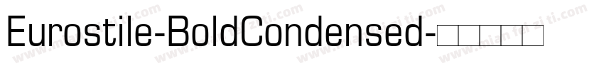 Eurostile-BoldCondensed字体转换