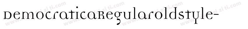 DemocraticaRegularOldstyle字体转换
