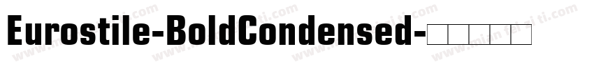 Eurostile-BoldCondensed字体转换