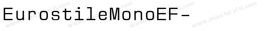 EurostileMonoEF字体转换