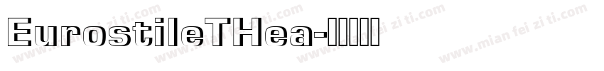 EurostileTHea字体转换