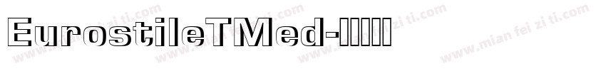 EurostileTMed字体转换