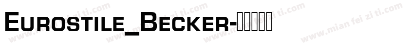 Eurostile_Becker字体转换