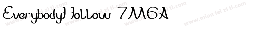 EverybodyHollow-7M6A字体转换