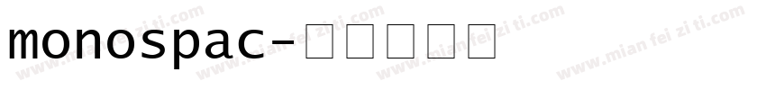 monospac字体转换