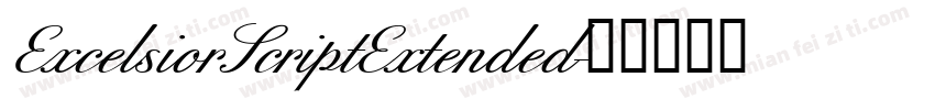 ExcelsiorScriptExtended字体转换