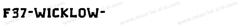 f37-wicklow字体转换