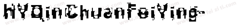HYQinChuanFeiYing字体转换