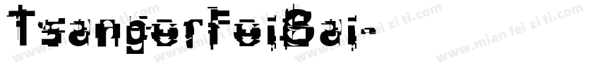 TsangerFeiBai字体转换