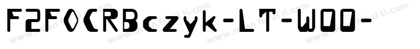 F2FOCRBczyk-LT-W00字体转换