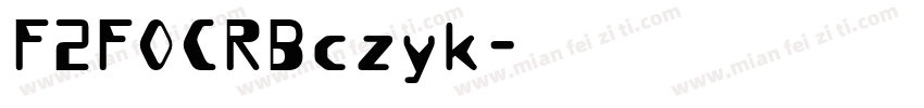 F2FOCRBczyk字体转换