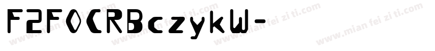 F2FOCRBczykW字体转换