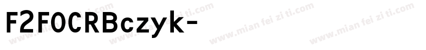 F2FOCRBczyk字体转换