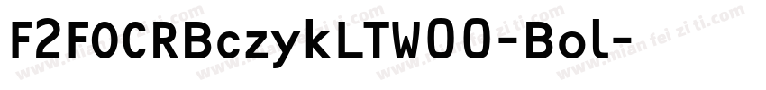 F2FOCRBczykLTW00-Bol字体转换