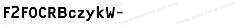 F2FOCRBczykW字体转换