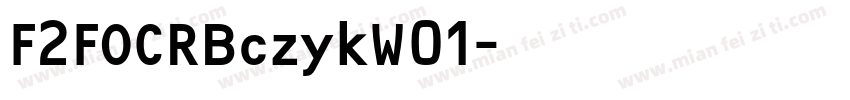 F2FOCRBczykW01字体转换