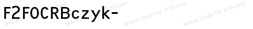 F2FOCRBczyk字体转换