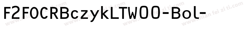 F2FOCRBczykLTW00-Bol字体转换