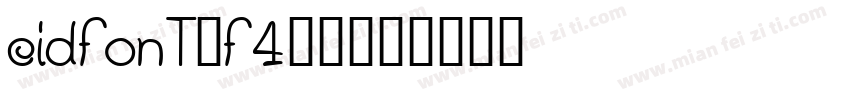 cidfont+f4字体字体转换