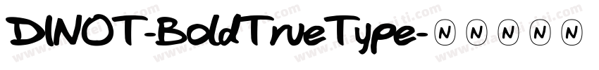DINOT-BoldTrueType字体转换