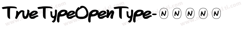 TrueTypeOpenType字体转换