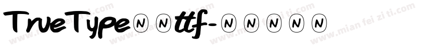 TrueType字体ttf字体转换