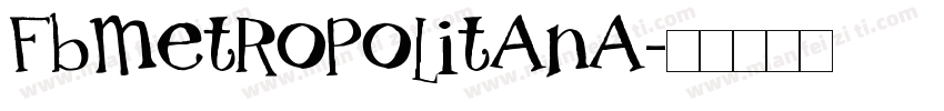 FbMetropolitana字体转换