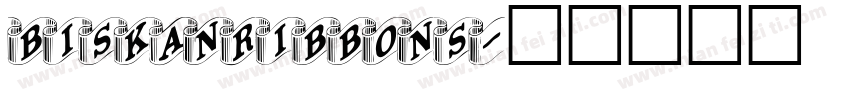 BiskanRibbons字体转换