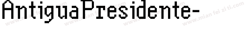AntiguaPresidente字体转换