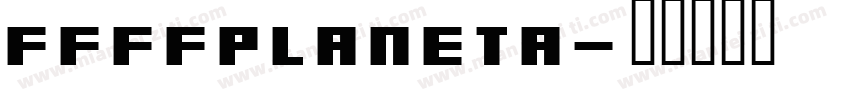 FFFFPlaneta字体转换