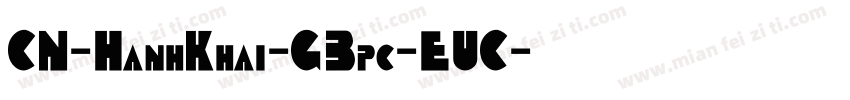 CN-HanhKhai-GBpc-EUC字体转换