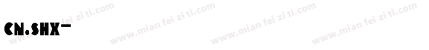 cn.shx字体转换