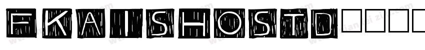 fkaishostd字体转换