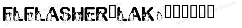 FlFlasher-LAK4字体转换