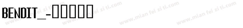 BENDIT__字体转换