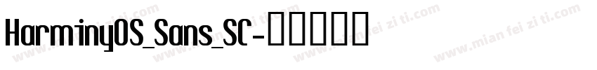 HarminyOS_Sans_SC字体转换