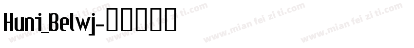 Huni_Belwj字体转换