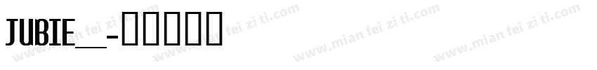 JUBIE___字体转换