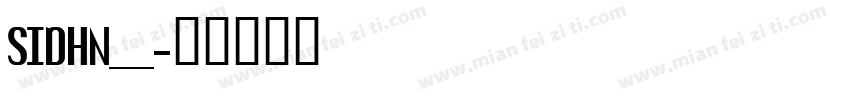 SIDHN___字体转换