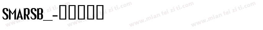 SMARSB__字体转换
